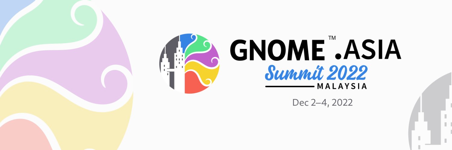 GNOME.Asia Summit 2022